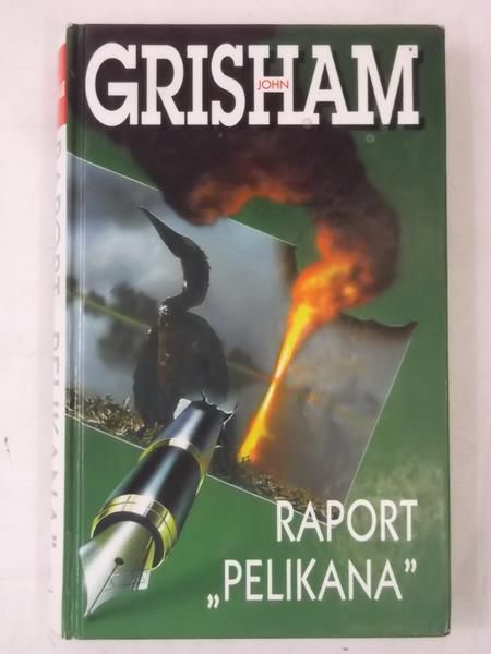 Grisham John - Raport "Pelikana"