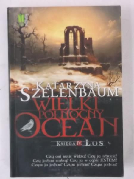 Wielki Północny Ocean Księga 4 Los