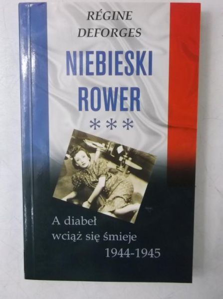 Niebieski rower. Tom III