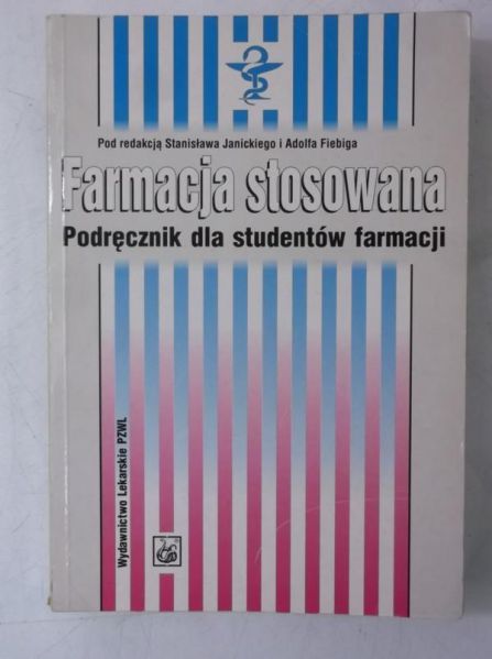 Janicki Stanisław (red.) - Farmacja stosowana