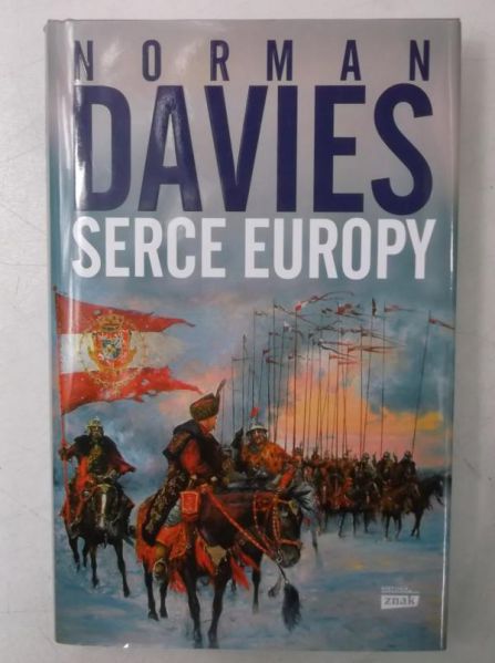 Davies Norman - Serce Europy