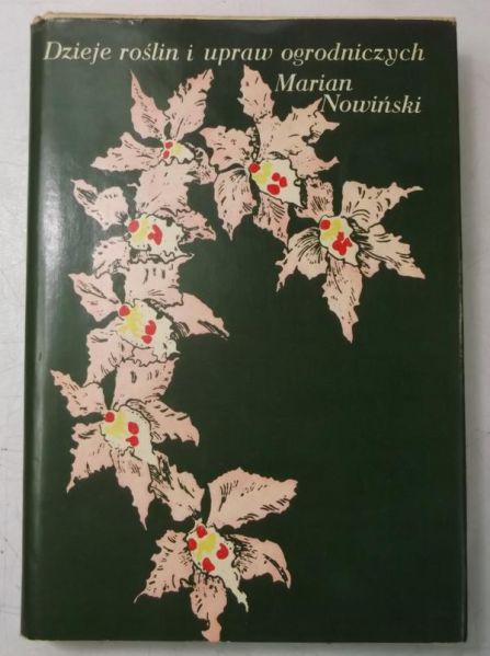 Dzieje roślin i upraw ogrodniczych