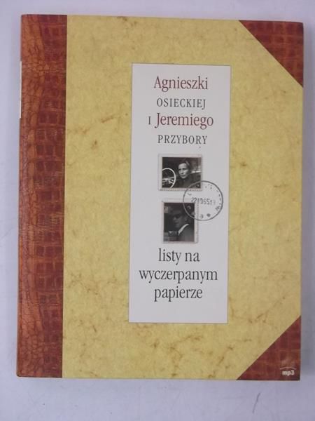 Agnieszki Osieckiej i Jeremiego Przybory listy na wyczerpanym papierze