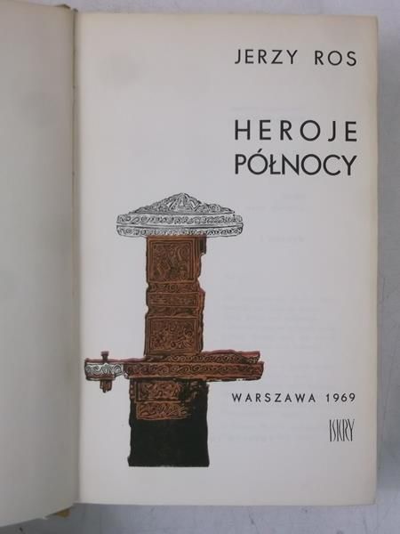 Ros Jerzy - Heroje północy