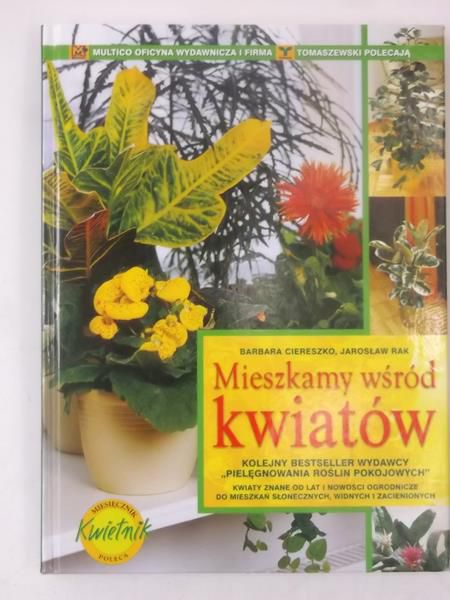 Mieszkamy wśród kwiatów