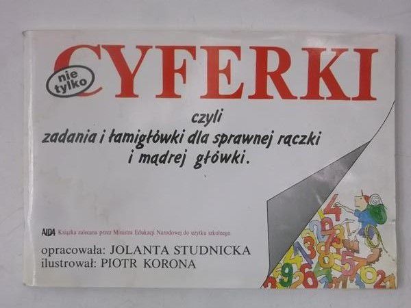 Cyferki czyli zadania i łamigłówki dla mądrej głowki