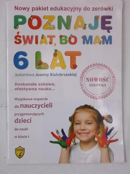 Poznaję świat bo mam 6 lat