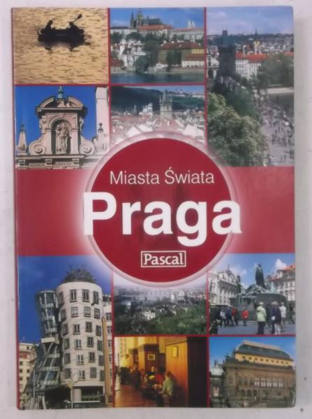 Praga. Miasta Świata