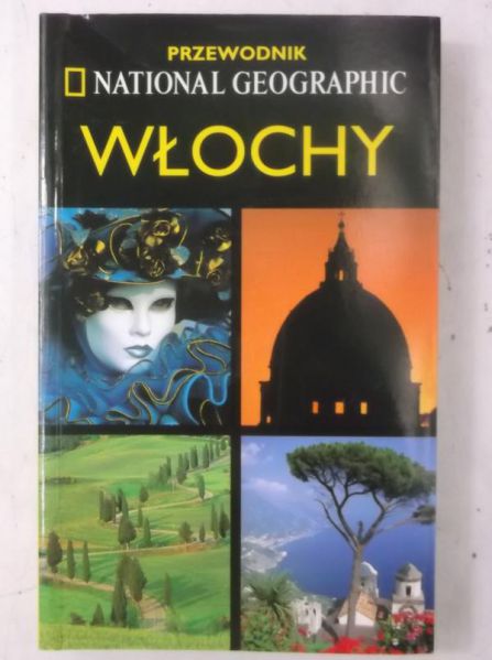 Włochy. Przewodnik National Geographic