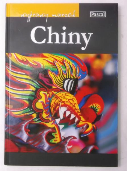 Chiny. Wyprawy Marzeń