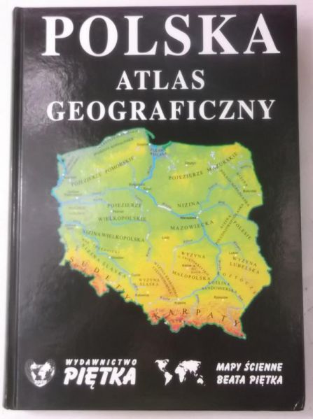    - Polska. Atlas geograficzny