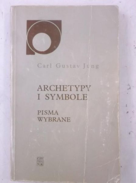 Jung Carl Gustav - Archetypy i symbole. Pisma wybrane