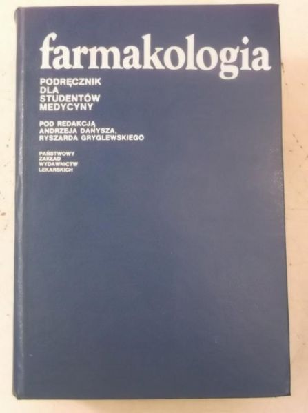 Danysza Andrzej (red.) - Farmatologia