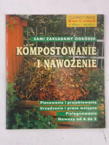 Kompostowanie i nawożenie