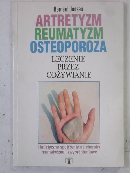 Artretyzm, reumatyzm, osteoporoza