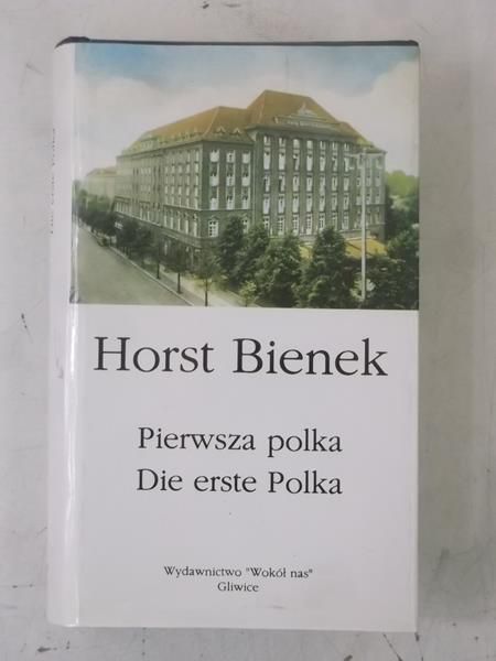 Bienek Horst - Pierwsza polka