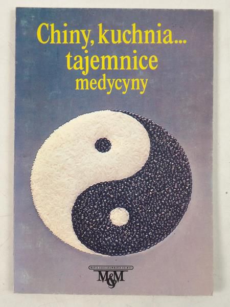 Chiny, kuchnia… tajemnice medycyny
