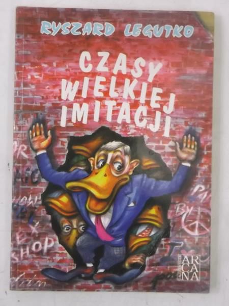 Czasy wielkiej imitacji