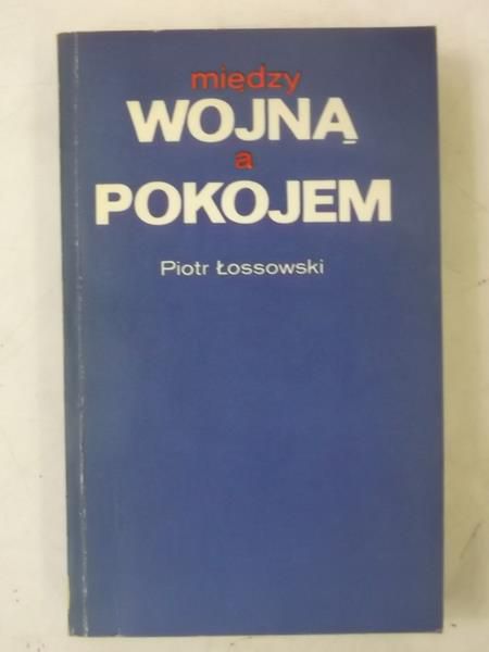 Między wojna a pokojem