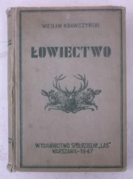 Krawczyński Wiesław - Łowiectwo, 1947 r.