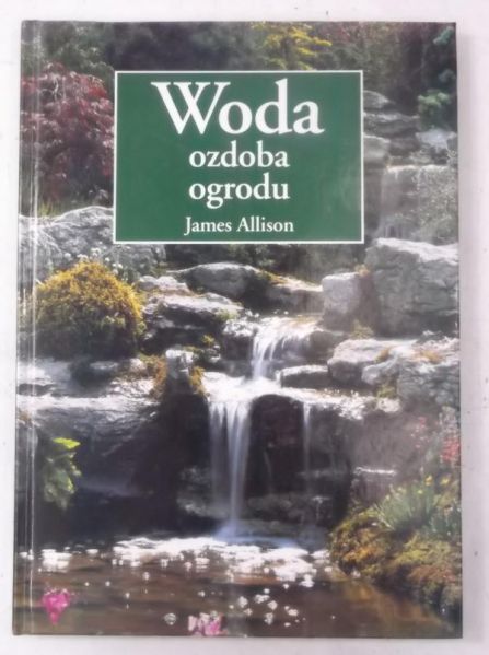 Woda. Ozdoba ogrodu