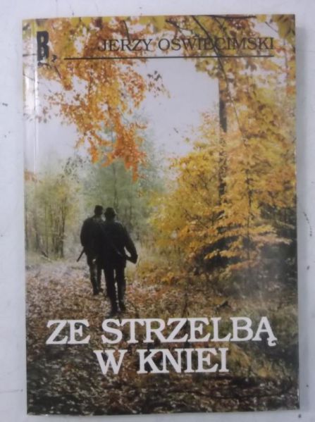 Ze strzelbą w kniei