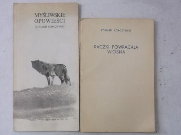 Kaczki powracają wiosną / Myśliwskie opowieści