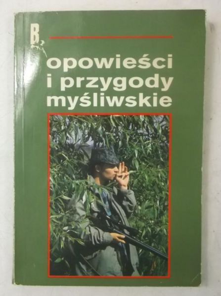 Opowieści i przygody myśliwskie