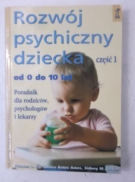 Botes Louise - Rozwój psychiczny dziecka od 0 do 10 lat, cz. 1
