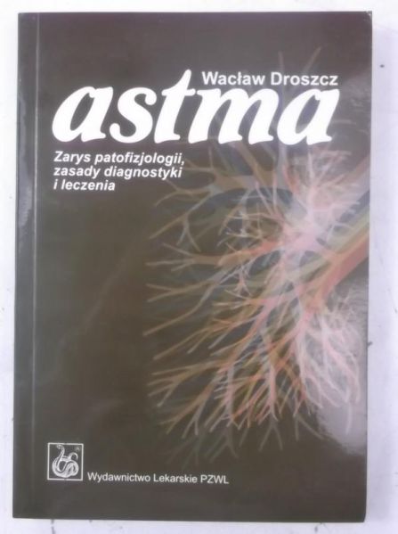 Astma. Zarys patofizjologii, zasady diagnostyki i leczenia