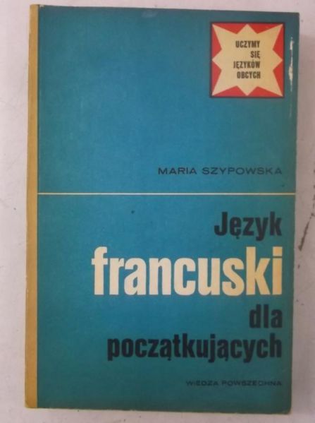 Szypowska Maria - Język francuski dla początkujących
