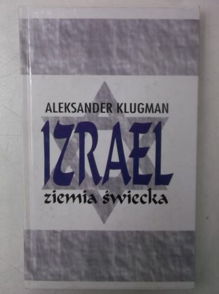 Izrael. Ziemia świecka
