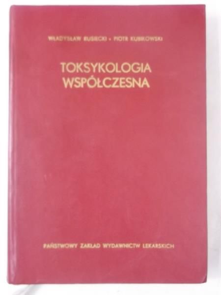Rusiecki Władysław - Toksykologia współczesna