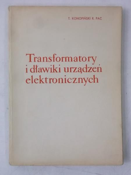 Transformatory i dławiki urządzeń elektronicznych