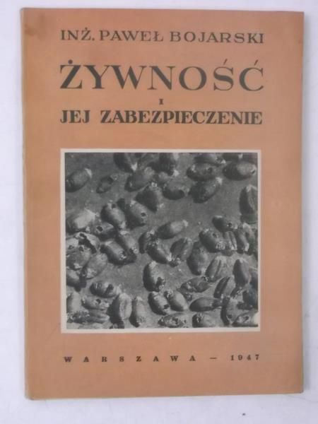 Żywność i jej zabezpieczenie, 1947 r.