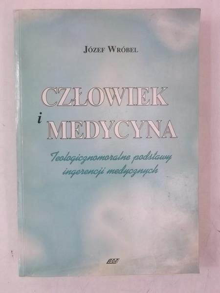 Człowiek i medycyna