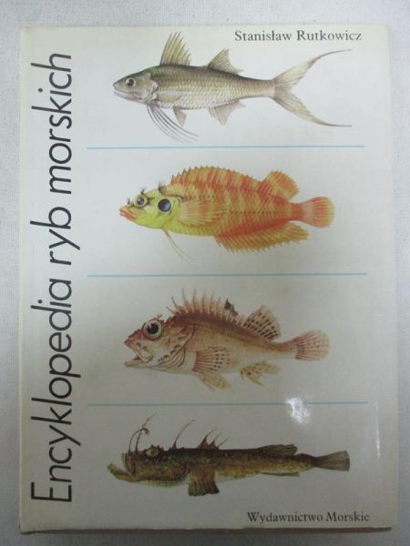 Rutkowicz Stanisław - Encyklopedia ryb morskich