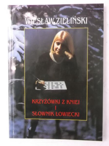 Krzyżówki z kniei i słownik łowiecki