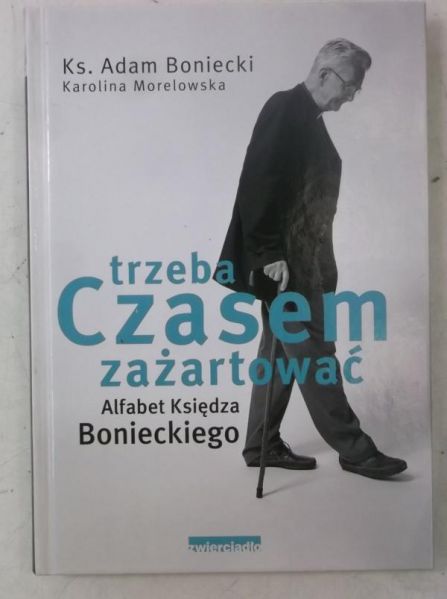 Trzeba czasem zażartować. Alfabet Księdza Bonieckiego