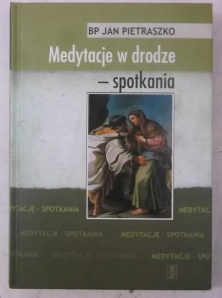Medytacje w drodze-spotkania