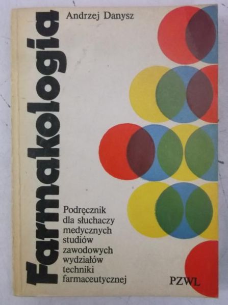 Danysz Andrzej - Farmakologia