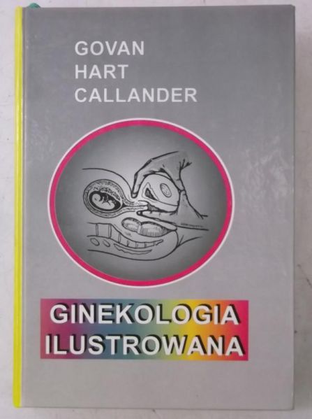 Callander Govan Hart - Ginekologia ilustrowana