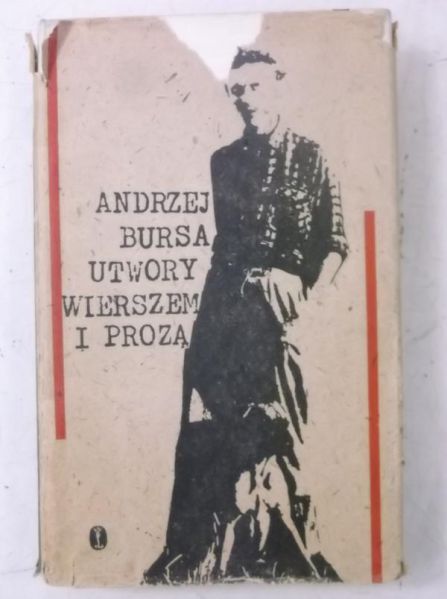 Bursa Andrzej - Utwory wierszem i prozą
