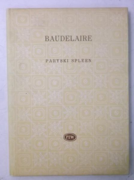 Baudelaire Charles - Paryski spleen