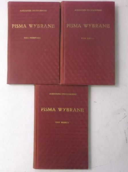 Pisma wybrane, Tom I-III
