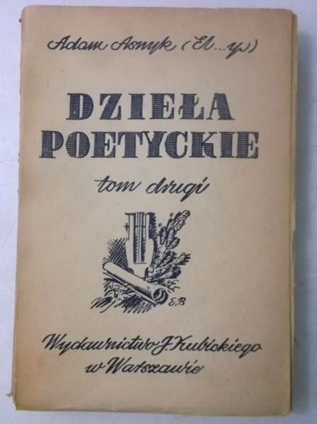 Asnyk Adam - Dzieła poetyckie, ok. 1940 r.