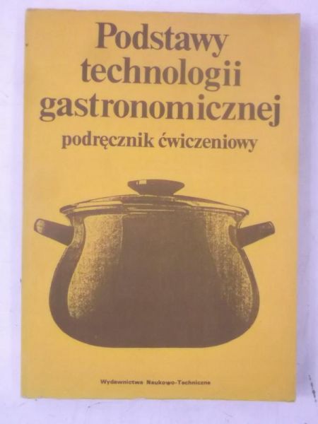 Podstawy technologii gastronomicznej