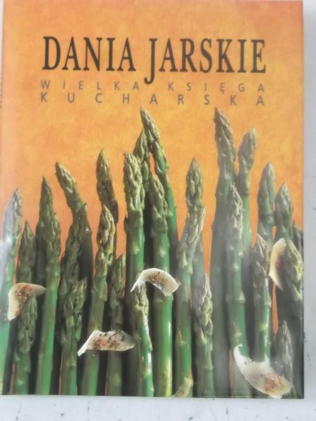 Dania jarskie. Wielka księga kucharska