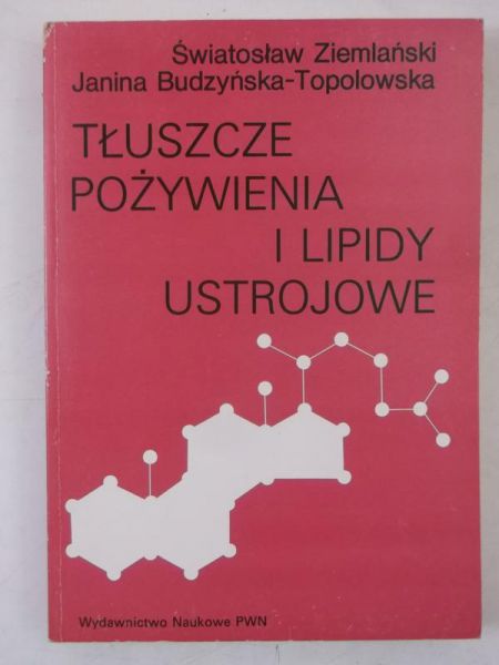 Tłuszcze pożywienia i lipidy ustrojowe