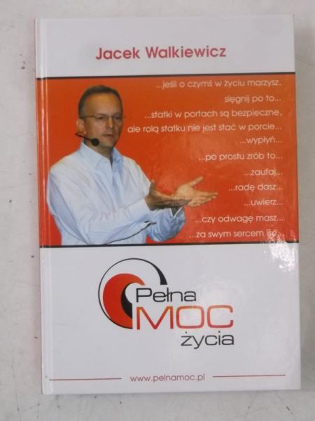 Walkiewicz Jacek - Pełna moc życia + autograf